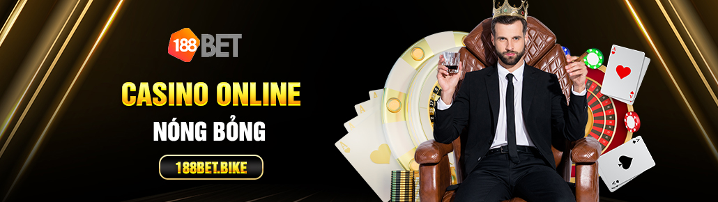 Casino tại 188BET chuyên nghiệp